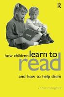 How Children Learn to Read and How to Help Them (Hardback)
