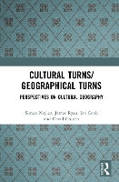 Cultural Turns/Geographical Turns: Perspectives on Cultural Geography (Hardback)