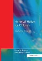 Historical Fiction for Children: Capturing the Past (Hardback)