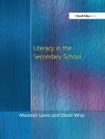 Literacy in the Secondary School (Hardback)