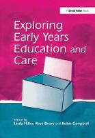 Exploring Early Years Education and Care (Hardback)