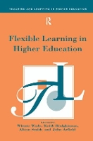 Flexible Learning in Higher Education (Hardback)