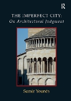 The Imperfect City: On Architectural Judgment (Paperback)