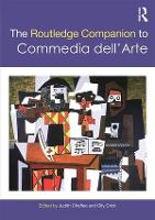 The Routledge Companion to Commedia dell'Arte - Routledge Companions (Paperback)