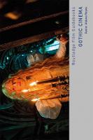 Gothic Cinema - Routledge Film Guidebooks (Paperback)