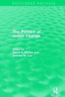 Routledge Revivals: The Politics of Urban Change (1979) (Hardback)