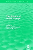 Routledge Revivals: The Politics of Urban Change (1979) (Paperback)
