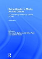Doing Gender in Media, Art and Culture: A Comprehensive Guide to Gender Studies (Hardback)