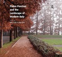 Pietro Porcinai and the Landscape of Modern Italy (Paperback)