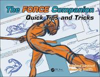 The FORCE Companion: Quick Tips and Tricks - Force Drawing Series (Paperback)