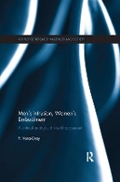 Men's Intrusion, Women's Embodiment: A critical analysis of street harassment - Routledge Research in Gender and Society (Paperback)