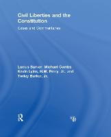 Civil Liberties and the Constitution: Cases and Commentaries (Hardback)