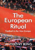 The European Ritual: Football in the New Europe (Paperback)