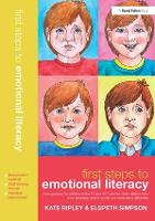 First Steps to Emotional Literacy: A Programme for Children in the FS & KS1 and for Older Children who have Language and/or Social Communication Difficulties (Hardback)