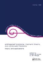 Orthogonal Functions: Moment Theory and Continued Fractions - Lecture Notes in Pure and Applied Mathematics (Hardback)