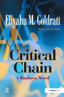 Critical Chain: A Business Novel (Hardback)