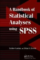 A Handbook of Statistical Analyses Using SPSS (Hardback)