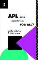 APL: Equal Opportunities for All? - Further Education: The Assessment and Accreditation of Prior Learning (Hardback)
