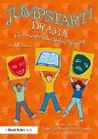 Jumpstart! Drama: Games and Activities for Ages 5-11 - Jumpstart (Paperback)