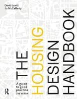 The Housing Design Handbook: A Guide to Good Practice (Hardback)