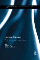 Heritage Cuisines: Traditions, identities and tourism - Routledge Studies of Gastronomy, Food and Drink (Paperback)