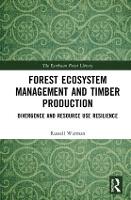 Forest Ecosystem Management and Timber Production