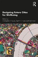 Designing Future Cities for Wellbeing (Paperback)