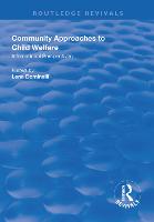 Community Approaches to Child Welfare: International Perspectives - Routledge Revivals (Hardback)