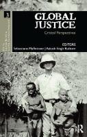 Global Justice: Critical Perspectives - Ethics, Human Rights and Global Political Thought (Paperback)