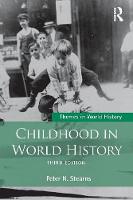 Childhood in World History - Themes in World History (Paperback)