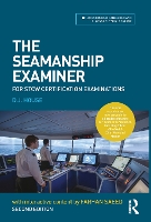 The Seamanship Examiner: For STCW Certification Examinations (Paperback)