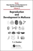 Reproduction and Development in Mollusca - Reproduction and Development in Aquatic Invertebrates (Hardback)