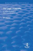 The Logic of Equality: A Formal Analysis of Non-Discrimination Law - Routledge Revivals (Paperback)