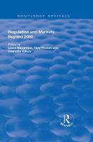 Regulation and Markets Beyond 2000 - Routledge Revivals (Paperback)