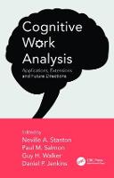 Cognitive Work Analysis: Applications, Extensions and Future Directions (Paperback)
