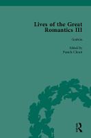 Lives of the Great Romantics, Part III, Volume 1 (Hardback)