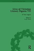Lives of Victorian Literary Figures, Part VII, Volume 2: Joseph Conrad, Henry Rider Haggard and Rudyard Kipling by their Contemporaries (Hardback)