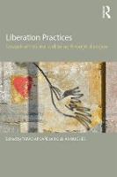 Liberation Practices: Towards Emotional Wellbeing Through Dialogue (Paperback)