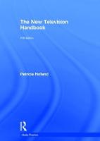 The New Television Handbook - Media Practice (Hardback)