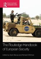 The Routledge Handbook of European Security (Paperback)