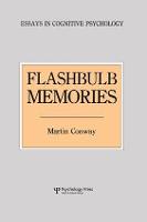 Flashbulb Memories - Essays in Cognitive Psychology (Paperback)