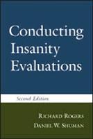 Conducting Insanity Evaluations (Paperback)