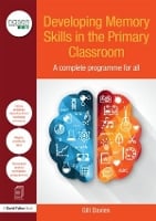 Developing Memory Skills in the Primary Classroom: A complete programme for all - nasen spotlight (Paperback)