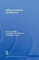 African Economic Development - Routledge Textbooks in Development Economics (Hardback)