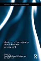Identity as a Foundation for Human Resource Development - Routledge Studies in Human Resource Development (Hardback)