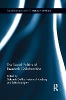 The Social Politics of Research Collaboration - Routledge Advances in Research Methods (Paperback)