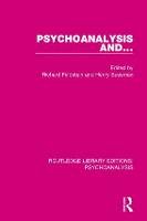 Psychoanalysis and ... - Routledge Library Editions: Psychoanalysis (Paperback)