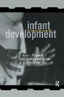 Infant Development: Ecological Perspectives - MSU Series on Children, Youth and Families (Paperback)