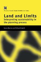 Land and Limits: Interpreting Sustainability in the Planning Process (Paperback)