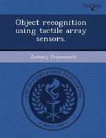 Object Recognition Using Tactile Array Sensors (Paperback)